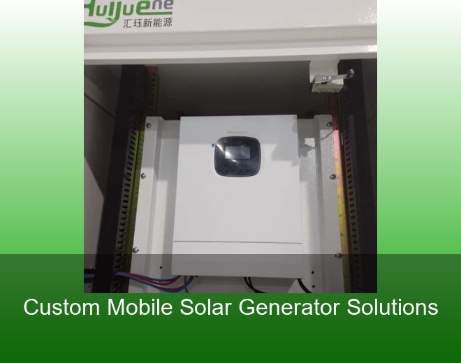 Custom Mobile Solar Generator Solutions